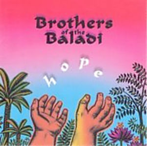 Hope , Brothers of the Baladi