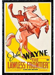 Lawless Frontier , John Wayne