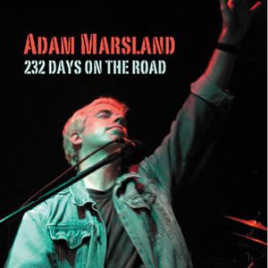 232 Days on the Road , Adam Marsland