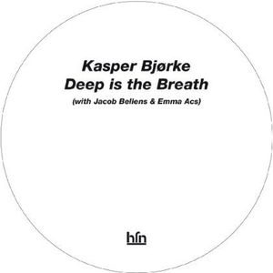 Deep Is the Breath , Kasper Bj rke