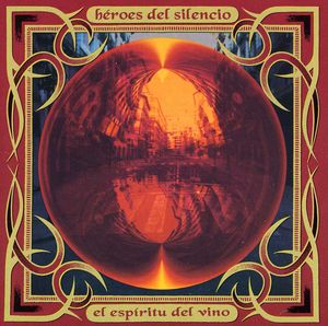 El Espiritu Del Vino [Import] , Héroes del Silencio