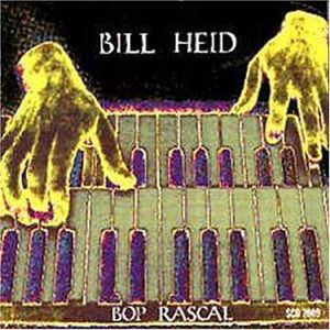 Bop Rascal , Bill Heid