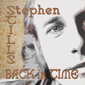 Back In Time , Stephen Stills