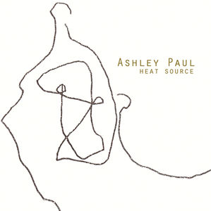 Heat Source , Ashley Paul