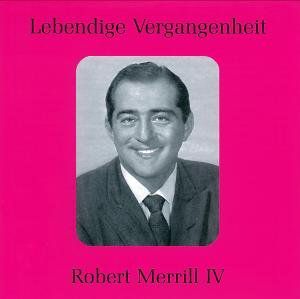 Egendary Voices: Robert Merrill 4 , Robert Merrill