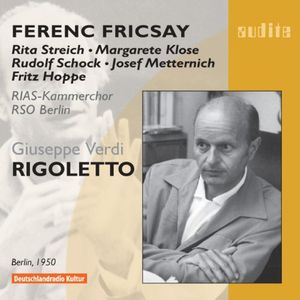 Rigoletto , Ferenc Fricsay
