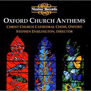 Oxford Church Anthems , Christ Church Cathedral Choir, Oxford