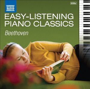 Easy Listening Piano Classics , Ludwig van Beethoven