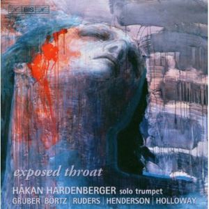 Exposed Throat , Håkan Hardenberger