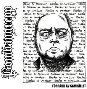 Forraff Av Samhallet , Bombangrepp