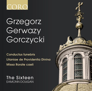 Grzegorz Gerwazy Gorczycki , The Sixteen