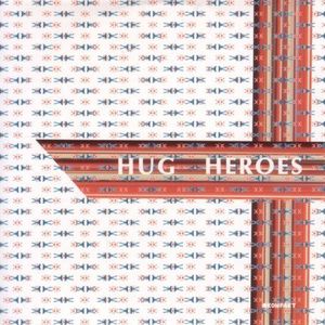 Heroes , Hug