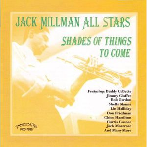 Shades of Things to Come , Jack Millman