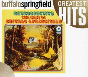Retrospective , Buffalo Springfield