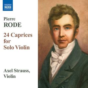 24 Caprices for Solo Violin , Axel Strauss