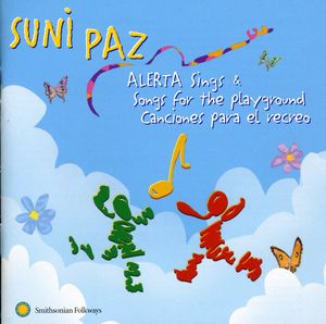 Alerta Sings and Songs For The Playground / Canciones Para El Recreo , Suni Paz