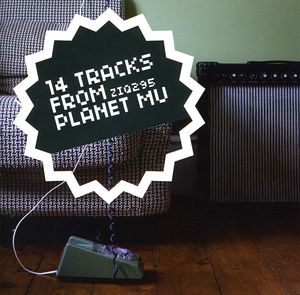 14 Tracks From Planet Mu , Various Artists