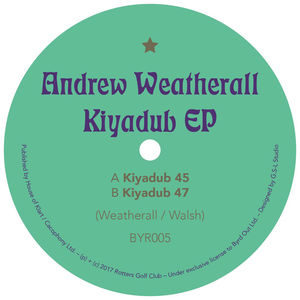 Kiyadub , Andrew Weatherall