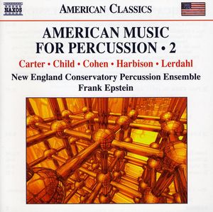American Music for Percussion 2 , New England Conservatory Percussion Ensemble
