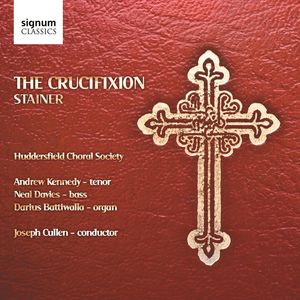 Crucifixion , Huddersfield Choral Society