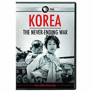 Korea: The Never Ending War