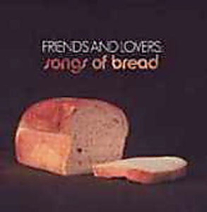 Friends and Lovers: Songs Of Bread , Various Artists