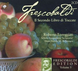 Secondo Libro Di Toccate 5 , Roberto Loreggian