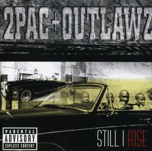 Still I Rise [Explicit Content] , 2Pac