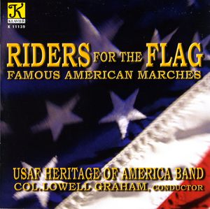 Riders for the Flag , USAF Heritage of America Band