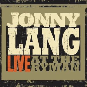Live At The Ryman , Jonny Lang