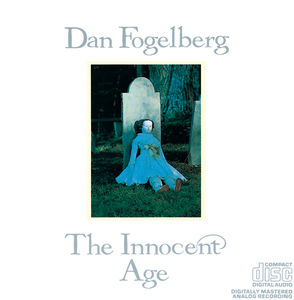 Innocent Age , Dan Fogelberg