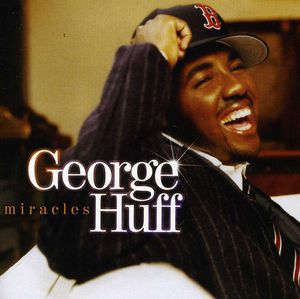 Miracles , George Huff