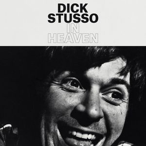 In Heaven , Dick Stusso