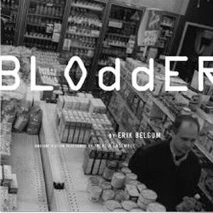 Blodder , Erik Belgum