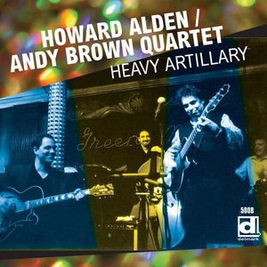 Heavy Artillery , Howard Alden