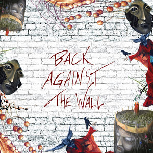 Back Against The Wall - Prog-RockTribute to Pink Floyd's Wall / Various Artists