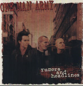 Rumors and Headlines , One Man Army
