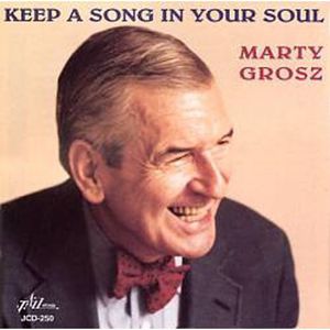 Keep a Song in Your Soul , Marty Grosz