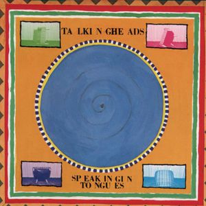 Speaking in Tongues , Talking Heads