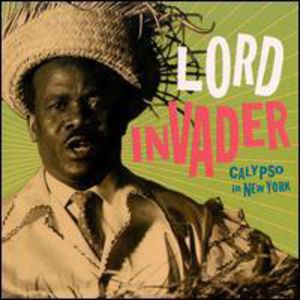 Calypso in New York , Lord Invader