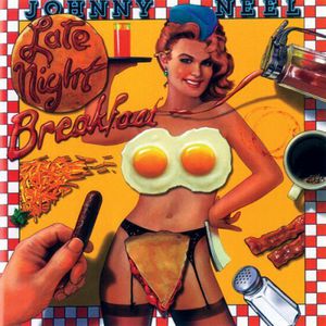 Late Night Breakfast , Johnny Neel
