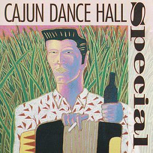 Cajun Dance Hall Special / Various , Various Artists