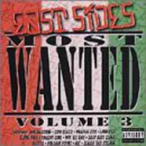 East Sides Most Wanted Vol. 3 , Various Artists