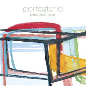 Some Small History , Portastatic