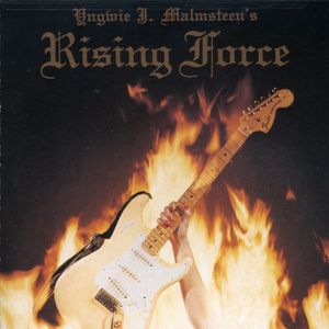 Rising Force , Yngwie Malmsteen