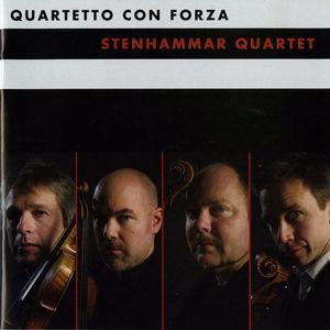 Quartetto Con Forza , Stenhammar Quartet