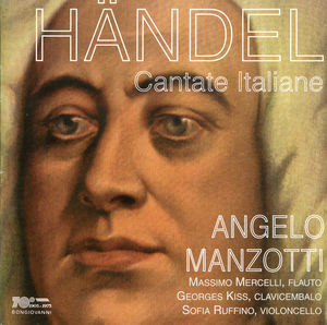 Italian Cantatas: Un Sospir a Chi Si More HWV 174 , Les Lunes du Cousin Jacques