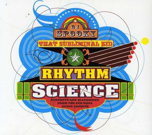 Rhythm Science , DJ Spooky