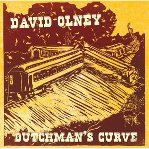 Dutchman's Curve , David Olney