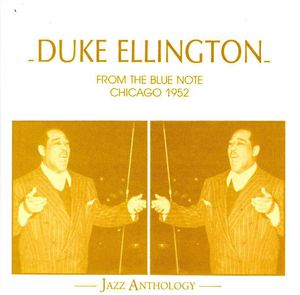 From the Blue Note: Chicago 1952 , Duke Ellington